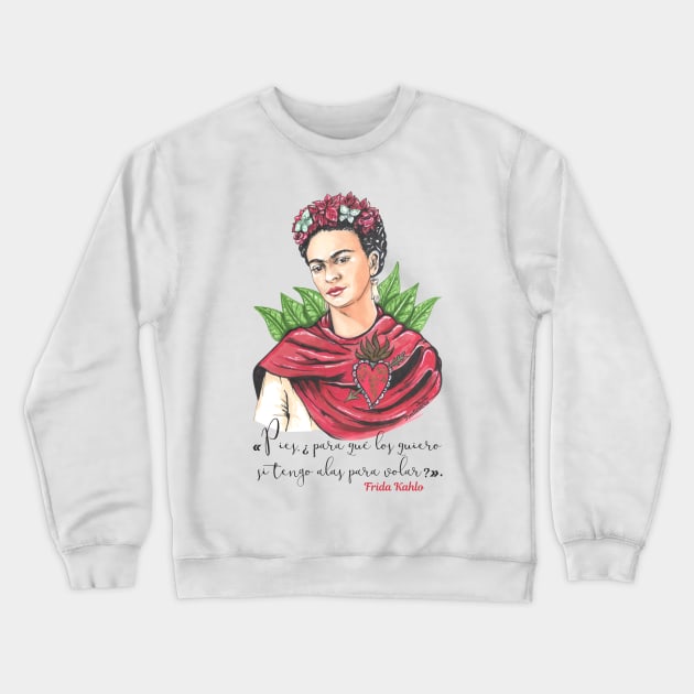 Frida Kahlo - phrase Crewneck Sweatshirt by Pendientera